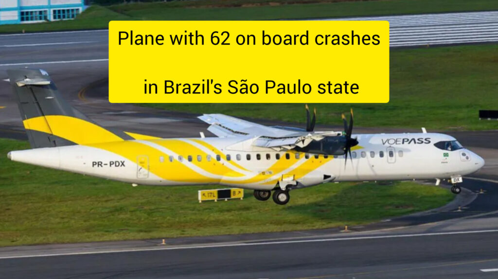 Plane with 62 on board crashes in Brazil's São Paulo state