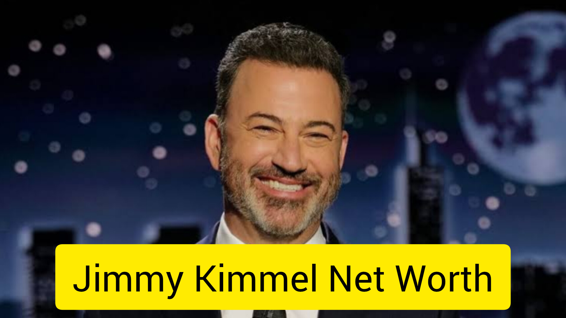 Jimmy Kimmel Net Worth